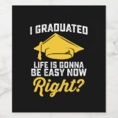 私は人生を卒業する今すぐ簡単になるおもしろい ワインラベル (シングルラベル)