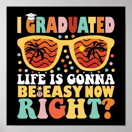 私は人生を卒業する今すぐ簡単になる ポスター (正面)