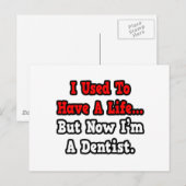 私は人生を持っていた…歯医者 ポストカード (正面/裏面)