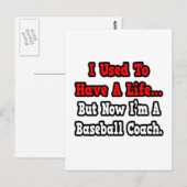 私は人生を持っていた…野球コーチ ポストカード (正面/裏面)