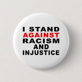 私は人種差別や不公平に反対している 缶バッジ (正面)