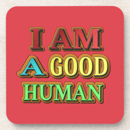 「私は人間がいい」かわいいデザイン。買今 コースター