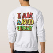「私は人間がいい」かわいいデザイン。買今 スウェットシャツ (裏面)