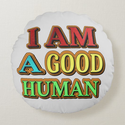 「私は人間がいい」かわいいデザイン。買今 ラウンドクッション (正面)
