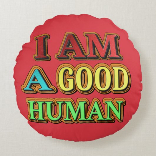 「私は人間がいい」かわいいデザイン。買今 ラウンドクッション (正面)