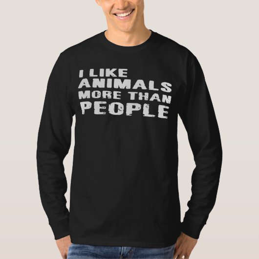 私は人間より動物が好きだ Tシャツ (正面)
