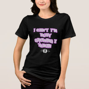 私は人間を育てることが忙しできない お母さん トライブレンドTシャツ