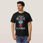 私は人間信じではない Tシャツ (正面フル)