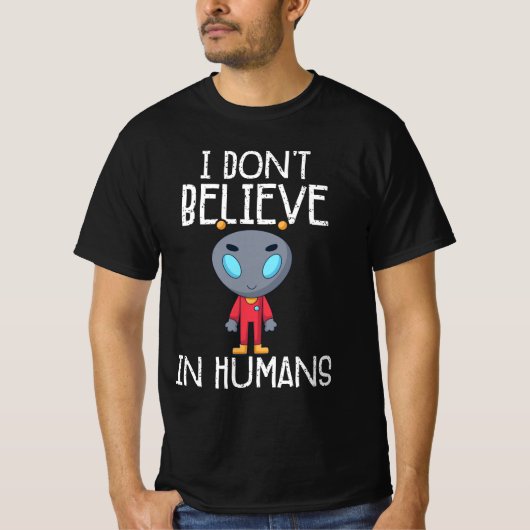 私は人間信じではない Tシャツ (正面)