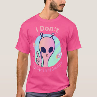 私は人間信じではない Tシャツ