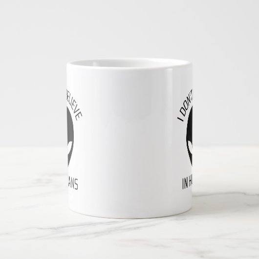 私は人間信じのコーヒマグではない ジャンボコーヒーマグカップ (正面)