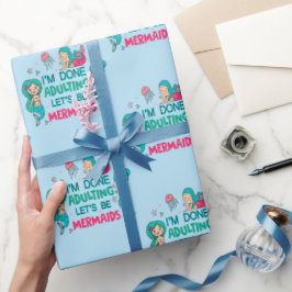 私は人魚になりましょうの姦淫を終えた ラッピングペーパー