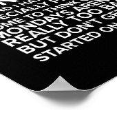 私は人Tシャツ嫌い月曜日ティー ポスター (角)