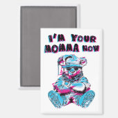 私は今あなたのママカラスプラッシュ マグネット (正面/裏面)