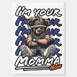 私は今あなたのママ マグネット