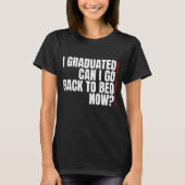 私は今からベッドに戻ってもいい?T-シャツ Tシャツ (正面)