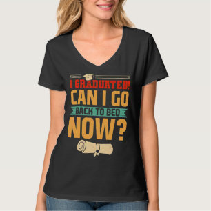 私は今すぐベッドに戻って卒業できる Tシャツ