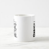 私は今ちょうどコーヒーのマグカップを飲んで仕事に使用おもしろい- コーヒーマグカップ (中央)