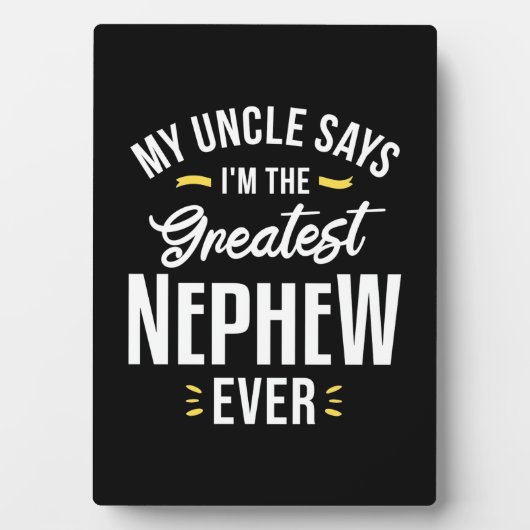 私は今までもっとも偉大も甥だ フォトプラーク (正面)