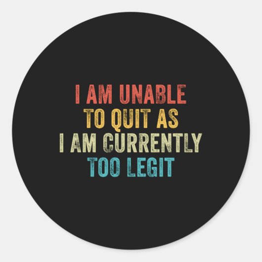 私は今やめ合法なので行けない ラウンドシール (正面)