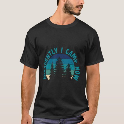 私は今キャンプをしているようだ Tシャツ (正面)