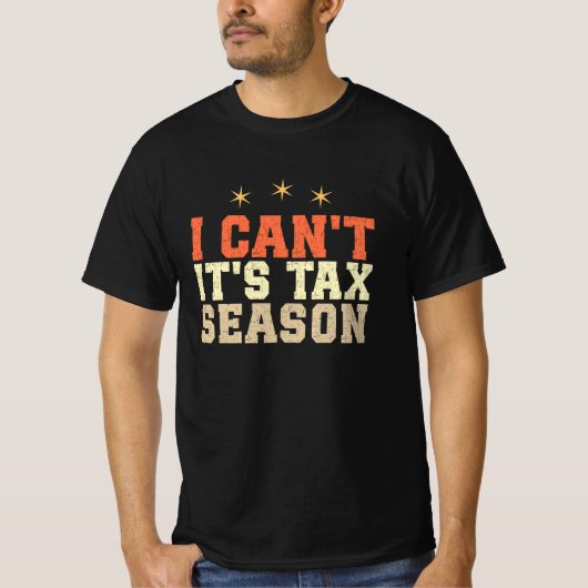 私は今シーズンの税金を受け取れない Tシャツ (正面)