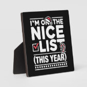 私は今年の素敵なリストに載っている – クリスマスおもしろい フォトプラーク (正面)