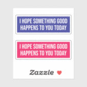 私は今日あなたに何か良いことが起こることを願う シール (シート)