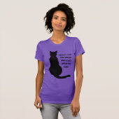 私は今日あなたを無視するあらゆる責任がある Tシャツ (正面フル)