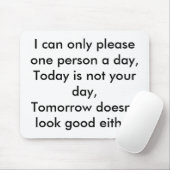 私は今日ありません… 1人だけを喜ばしても日いいです マウスパッド (マウス)