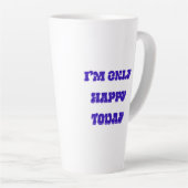 私は今日だけ嬉しいラテマグカップ カフェラテマグ (右アングル)