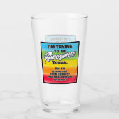 私は今日になろうとしてい素晴らしる タンブラーグラス (裏面)