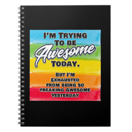 私は今日になろうとしてい素晴らしる ノートブック