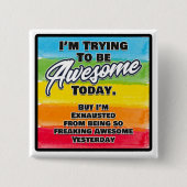 私は今日になろうとしてい素晴らしる 缶バッジ (正面)