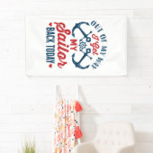 私は今日の軍隊に戻る私の船員を得る 横断幕 (インサイチュ)