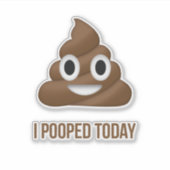 私は今日はうんち絵文字をポポ シール (正面)