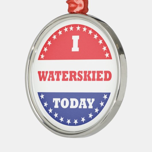 私は今日はウォータースキーを打った メタルオーナメント (左)