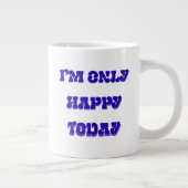 私は今日はコーヒーマグが嬉しい ジャンボコーヒーマグカップ (右)