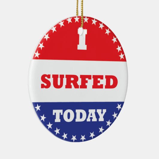 私は今日はサーフィンをした セラミックオーナメント (右)