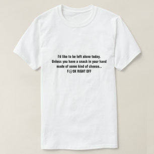 私は今日は一人離れになりたい。持っていなければ… Tシャツ