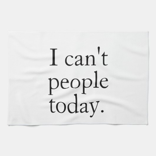 私は今日は人がミニマル出来シンプルない黒引用文 キッチンタオル (横)