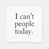 私は今日は人がミニマル出来シンプルない黒引用文 スタンダードカクテルナプキン (正面)