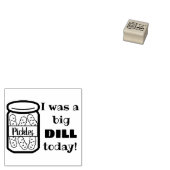 私は今日は大きなDILLスタンプだった ラバースタンプ (押印)