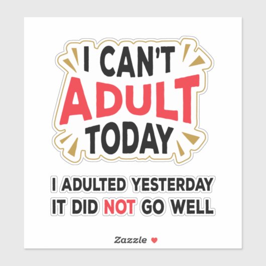 私は今日は大人にならない |カットおもしろいカスタムシール シール (シート)