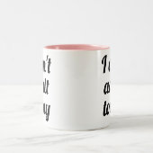 私は今日は大人にならない ユーモアおもしろいジョークのマグ| ツートーンマグカップ (中央)