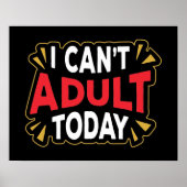 私は今日は大人にならない |内向きおもしろいポスター ポスター (正面)