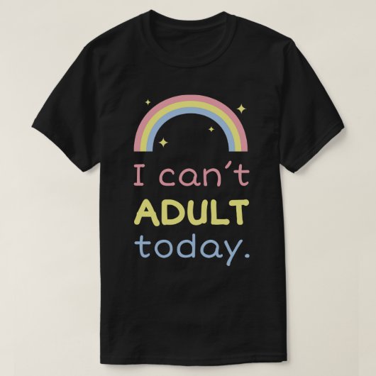 私は今日は大人にならない Tシャツ (デザイン正面)