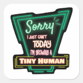 私は今日は小さな人間を育てられなくて残念だ スクエアシール (正面)