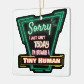 私は今日は小さな人間を育てられなくて残念だ セラミックオーナメント (左)
