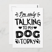 私は今日は犬と話しかけている ポストカード (正面/裏面)